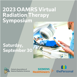 2023 OAMRS Virtual Radiation Therapy Symposium